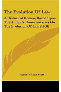 The Evolution Of Law