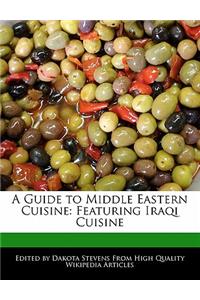A Guide to Middle Eastern Cuisine