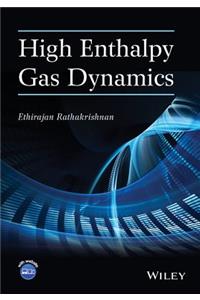 High Enthalpy Gas Dynamics