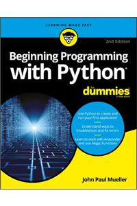 Beginning Programming with Python For Dummies, 2nd  Edition