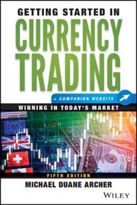 Getting Started in Currency Trading