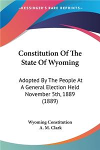 Constitution Of The State Of Wyoming