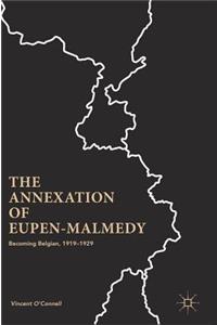 The Annexation of Eupen-Malmedy