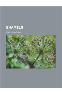 Enamels