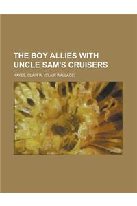 The Boy Allies With Uncle Sam's Cruisers