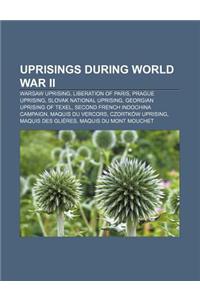 Uprisings During World War II