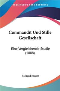 Commandit Und Stille Gesellschaft: Eine Vergleichende Studie (1888)