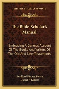 Bible-Scholar's Manual