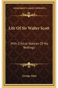 Life Of Sir Walter Scott