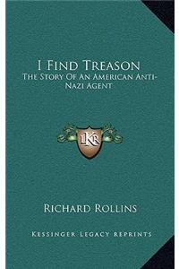 I Find Treason