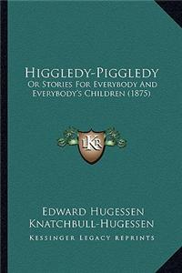Higgledy-Piggledy