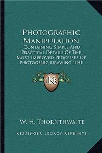 Photographic Manipulation