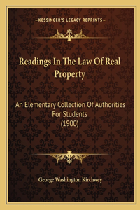 Readings In The Law Of Real Property