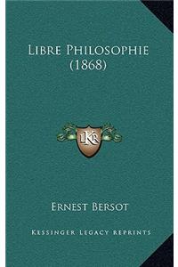 Libre Philosophie (1868)