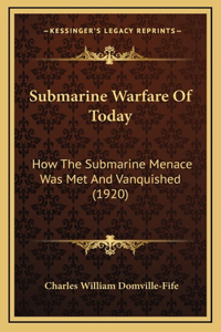 Submarine Warfare Of Today