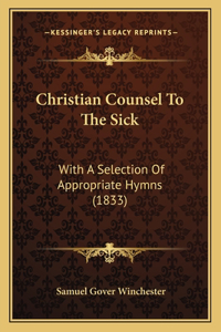 Christian Counsel To The Sick