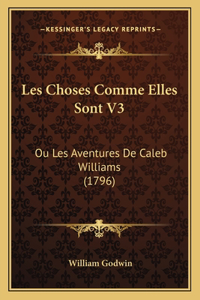 Les Choses Comme Elles Sont V3