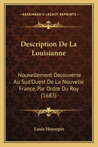 Description De La Louisianne