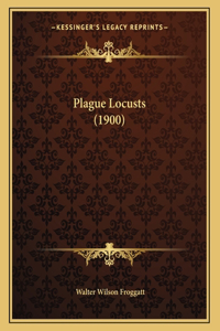 Plague Locusts (1900)