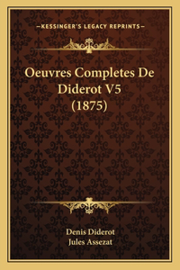 Oeuvres Completes De Diderot V5 (1875)