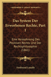 System Der Erworbenen Rechte, Part 1