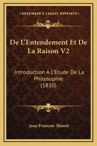 De L'Entendement Et De La Raison V2