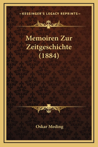 Memoiren Zur Zeitgeschichte (1884)