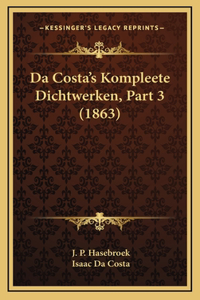 Da Costa's Kompleete Dichtwerken, Part 3 (1863)