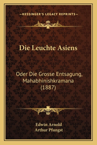 Die Leuchte Asiens