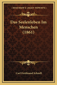 Das Seelenleben Im Menschen (1861)