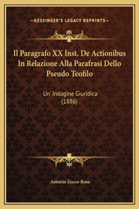 Il Paragrafo XX Inst. De Actionibus In Relazione Alla Parafrasi Dello Pseudo Teofilo