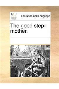 The good step-mother.