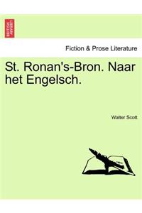 St. Ronan's-Bron. Naar Het Engelsch.