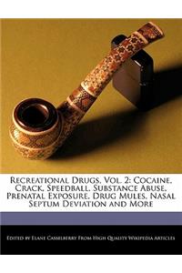 Recreational Drugs, Vol. 2