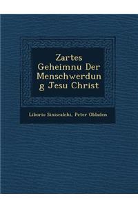 Zartes Geheimnu� Der Menschwerdung Jesu Christ