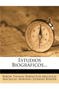 Estudios Biográficos...