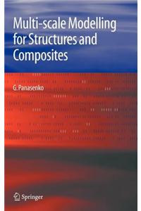 Multi-Scale Modelling for Structures and Composites