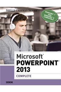 Microsoft PowerPoint 2013: Complete