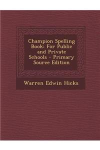 Champion Spelling Book
