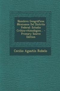 Nombres Geográficos Mexicanos Del Distrito Federal