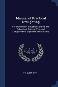 Manual of Practical Draughting
