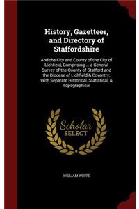 History, Gazetteer, and Directory of Staffordshire