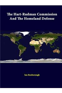 Hart-rudman Commission And The Homeland Defense