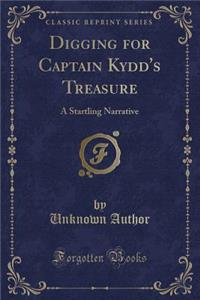 Digging for Captain Kydd's Treasure