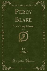 Percy Blake, Vol. 3 of 3