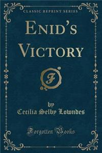 Enid's Victory (Classic Reprint)