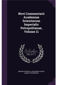 Novi Commentarii Academiae Scientiarum Imperialis Petropolitanae, Volume 11