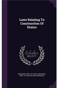 Laws Relating To Construction Of Drains