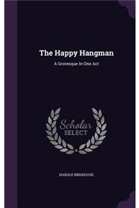 The Happy Hangman