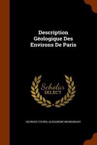 Description Geologique Des Environs de Paris